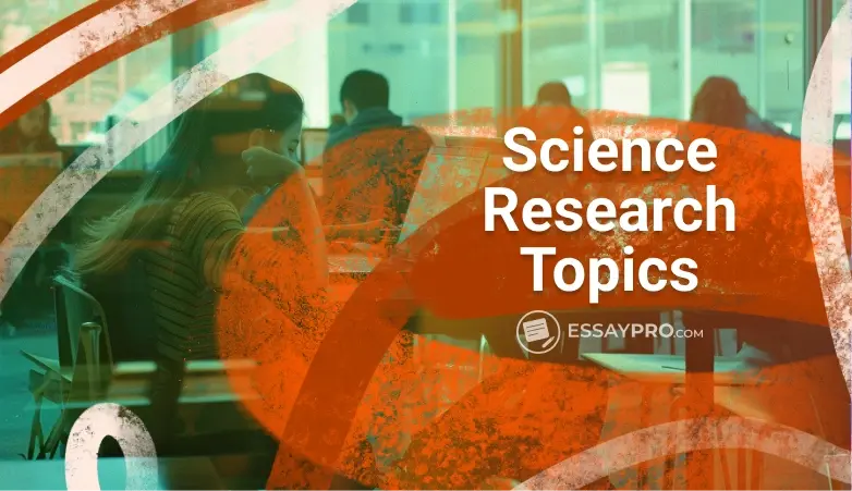 science-research-topics-285-good-ideas-for-you